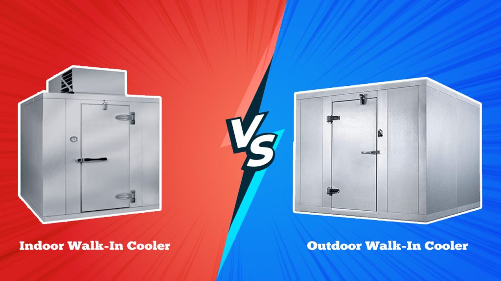 What is the difference between an indoor and outdoor walk in refrigerator cooler